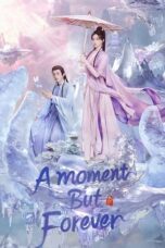 A Moment But Forever (2025) A Moment But Forever (2025)