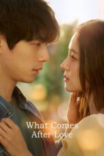 What Comes After Love (2024) What Comes After Love (2024)