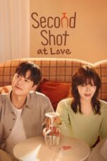 Second Shot At Love (2025) Second Shot At Love (2025)