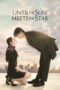 Until the Sun Meets the Star (2025) Until the Sun Meets the Star (2025)