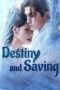 Destiny and Saving (2025)