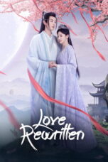 Love Rewritten (2025) Love Rewritten (2025)
