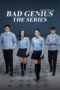 Bad Genius: The Series (2025)