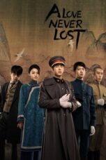 A Love Never Lost (2025) A Love Never Lost (2025)