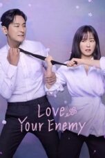 Love Your Enemy (2024) Love Your Enemy (2024)
