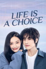 Life is a Choice (2025) Life is a Choice (2025)