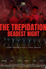 The Trepidation Deadest Night (2026)