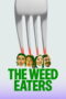 The Weed Eaters (2026) The Weed Eaters (2026)